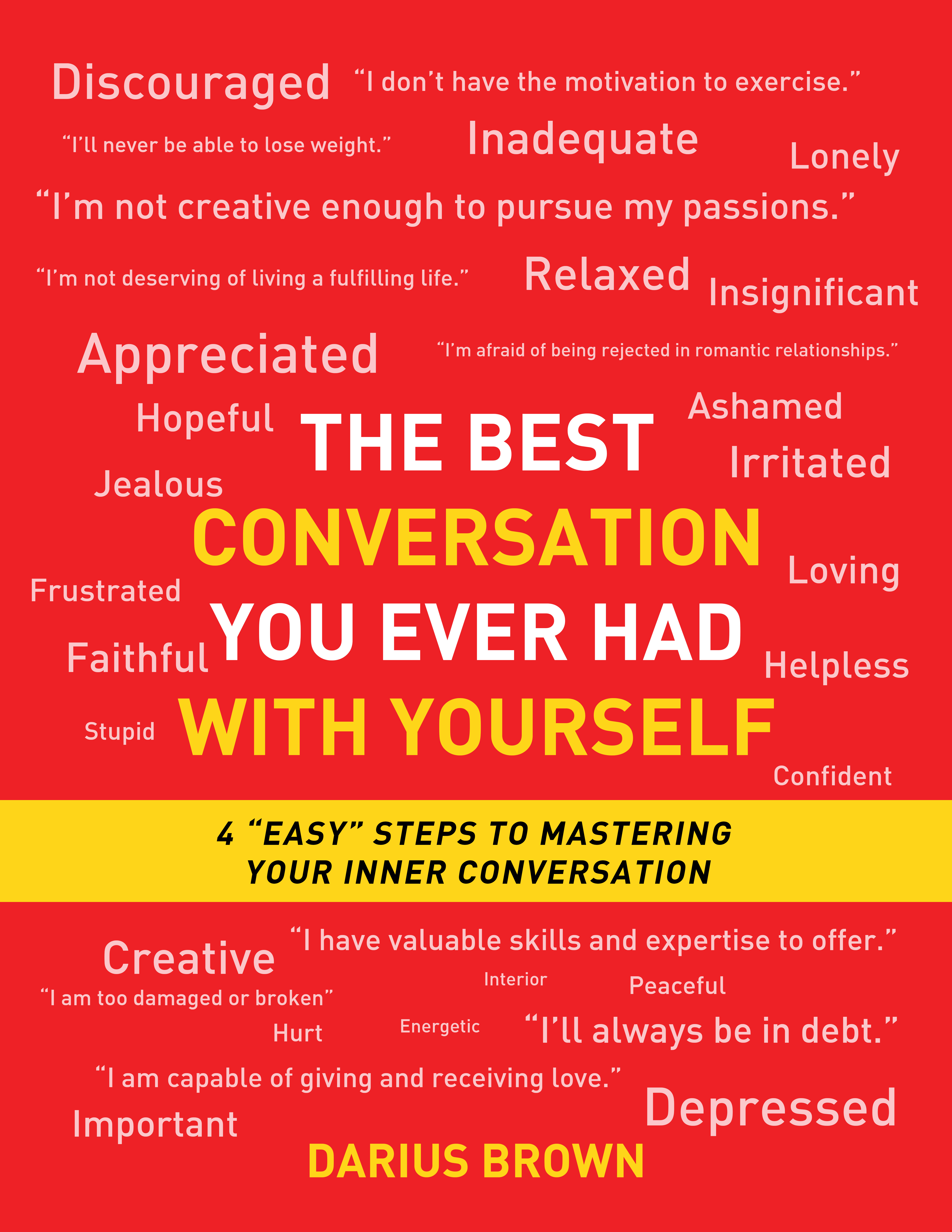 The Best Conversation You Ever Had With Yourself