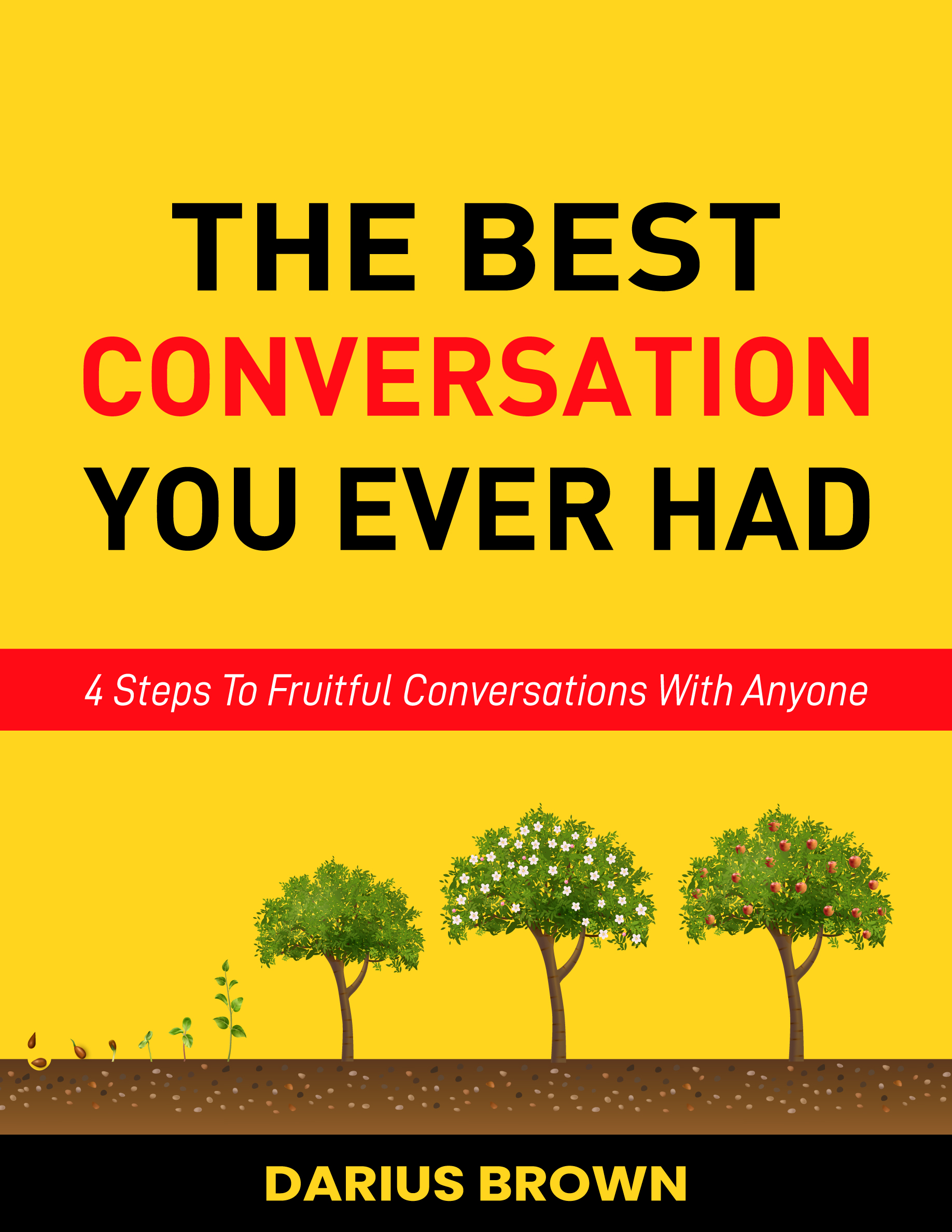 The Best Conversation You Ever Had